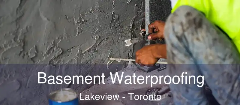 Basement Waterproofing Lakeview - Toronto