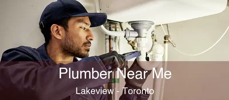 Plumber Near Me Lakeview - Toronto