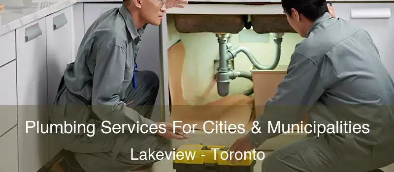  Plumbing Services For Cities & Municipalities Lakeview - Toronto
